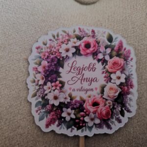 Legjobb Anya A Világon felíratú betűző